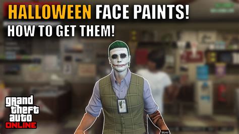 New How To Get And Save Halloween Face Paints In Gta Online 2022