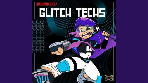 Glitch Techs Youtube