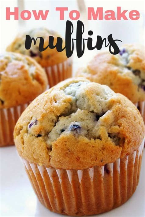 How To Make Muffins The Ultimate Guide Tips Recipes More