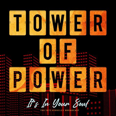 Its In Your Soul Live 1972 Album By Tower Of Power Spotify