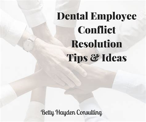 Dental Employee Negativity And Conflict Resolution Tips And Ideas