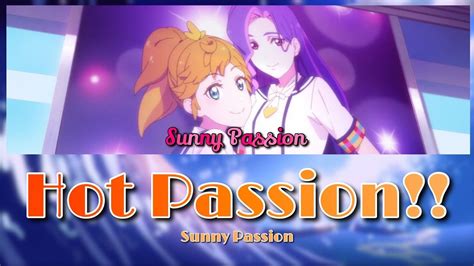Hot Passion Sunny Passion Love Live Superstar Kan Rom Eng Youtube