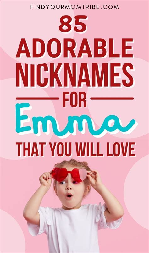 85 Adorable Nicknames For Emma That Youll Fall In Love With Cute