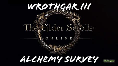 ESO Alchemy Survey Wrothgar III 3 Location Elder Scrolls Online