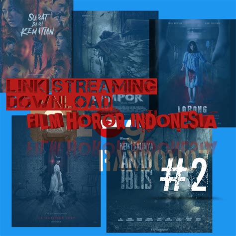 Rni films apk latest version v3.7 free download for android smartphones and tablets to edit their photos according to their requirment. LINK STREAMING DOWNLOAD FILM HOROR INDONESIA #2 - RANDOM BLOG