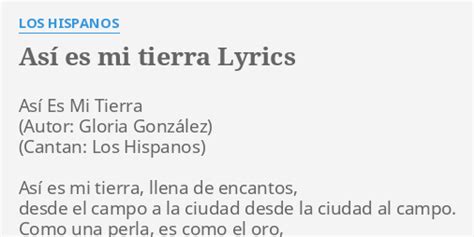AsÍ Es Mi Tierra Lyrics By Los Hispanos Así Es Mi Tierra