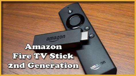 Amazon Fire Stick Tv 2nd Generation Unboxing And Comparison Youtube