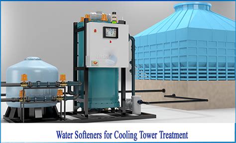 What Is The Use Of Water Softeners In Cooling Tower Treatment
