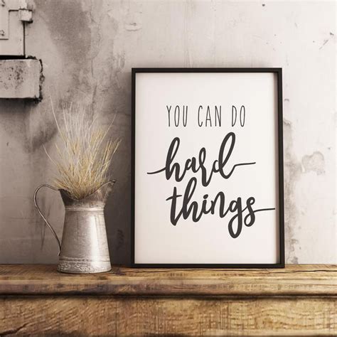 You Can Do Hard Things Printable Sign Motivational Quote Etsy