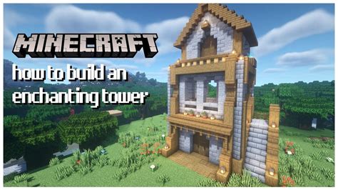 Minecraft How To Build An Enchanting Tower Easy Minecraft Build