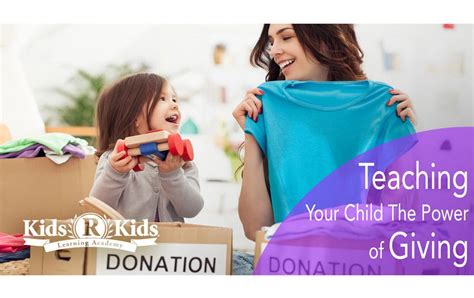Teaching Your Child The Power Of Giving Kids R Kids