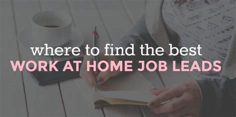 Where To Find The Best Work From Home Job Leads