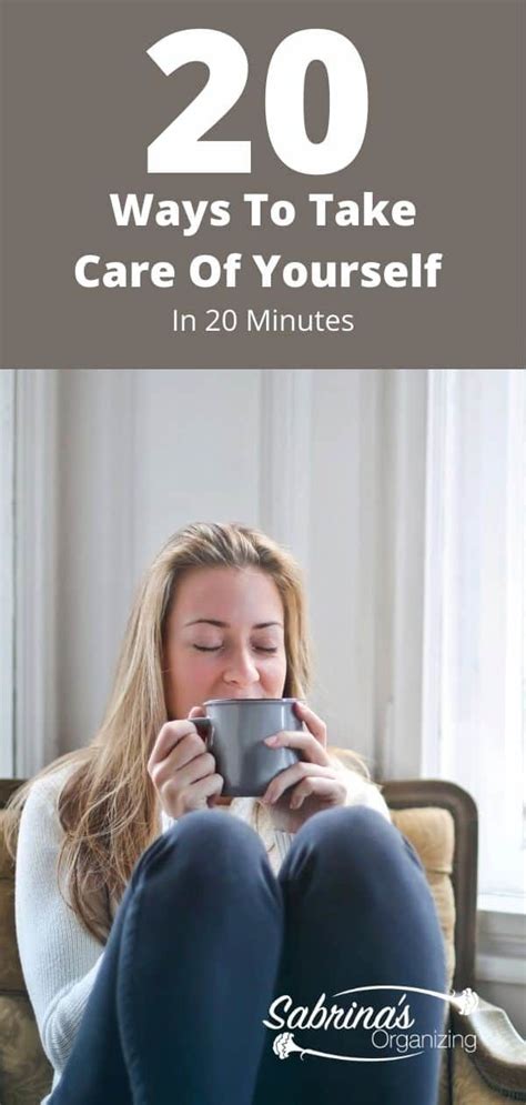 20 Ways To Take Care Of Yourself In 20 Minutes Sabrinas Organizing