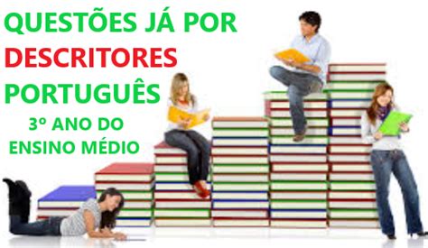 Blog da Profa Francinete Português por Descritores º ano do Ensino Médio