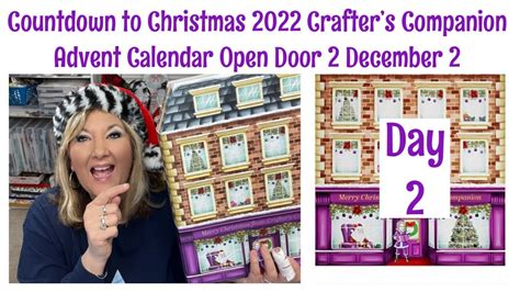 Countdown To Christmas 2022 Crafters Companion Advent Calendar Open