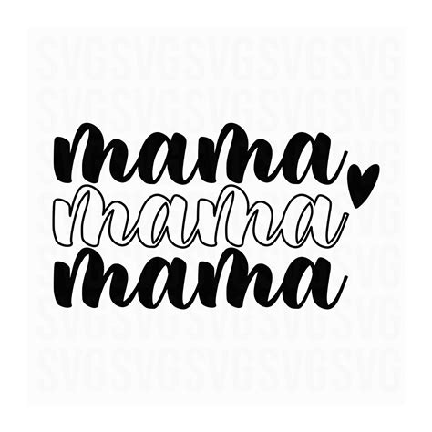 Mama Script Svg Mama Heart Svg Mothers Day Svg Mom Life Etsy