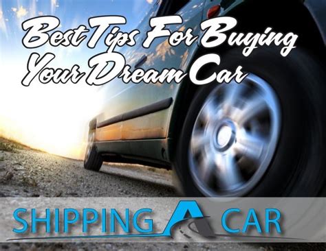 Best Tips For Buying Your Dream Car