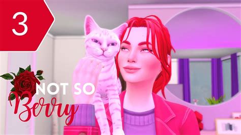 Getting Our Own Place Ep 3 Not So Berry Rose The Sims 4 Lets
