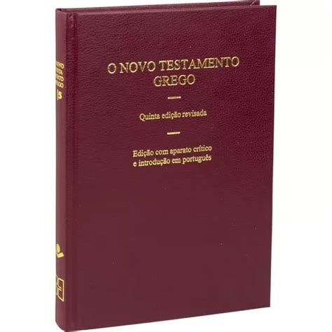 O Novo Testamento Grego 5ª Edição Revisada Parcelamento Sem Juros