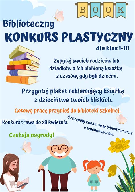Biblioteczny Konkurs Plastyczny Dla Klas 1 3 Szkoła Podstawowa W Bibicach