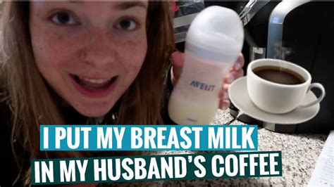 My Husband Drinks My Breast Milk Prank Fail Youtube