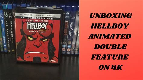 Unboxing Hellboy Animated Double Feature On 4k And Digital Youtube