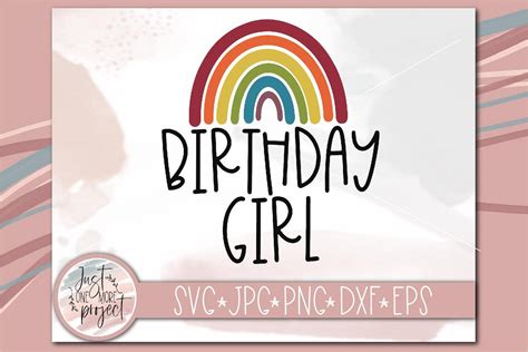 Birthday Girl Rainbow Svg Birthday Girl Svg Rainbow Birthday Etsy
