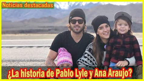 Un juez ordenó el arresto domiciliario y una fianza de 50.000 dólares para lyle, investigado por el deceso de un hombre al que golpeó en el rostro días. ¿La historia de Pablo Lyle y Ana Araujo? - YouTube