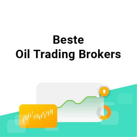 27 Beste Oil Trading Brokers🥇