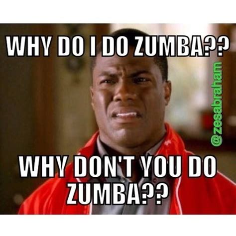 Zumba Meme Zumba Funny Zumba Quotes Zumba Workout Workout Humor