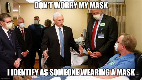 Mike Pence No Mask Imgflip