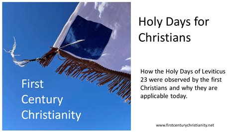 Holy Days For Christians First Century Christianity
