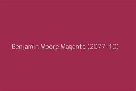 Benjamin Moore Magenta 2077 10 Color Hex Code