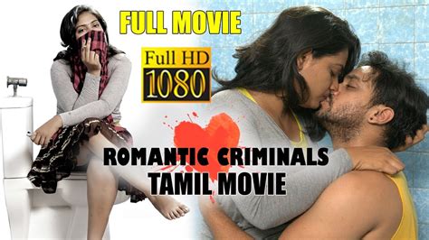Watch tamil movies, tamil dubbed movies, listen to online radio, make new friends all at 1tamilcrow.com. Romantic Criminals Full Tamil movie | 2019 Latest Tamil ...