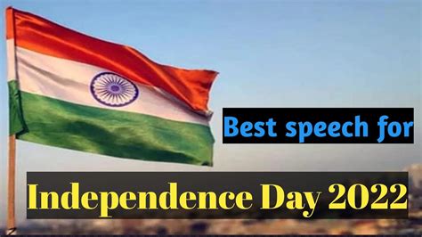 best independence day speech in english 15 august speech in english independence day speech