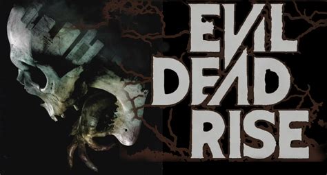 How Will Evil Dead Rise Expand The Beloved Horror Franchise