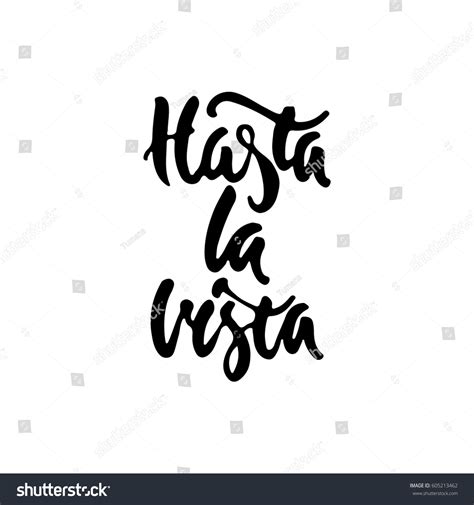 Hasta La Vista Hand Drawn Spanish Stock Vector 605213462 Shutterstock