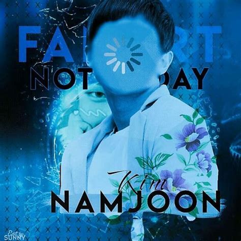 Fanart Namjoon Not Today Army Br Amino