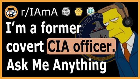 I Am A Covert Cia Intelligence Officer Reddit Ask Me Anything Youtube