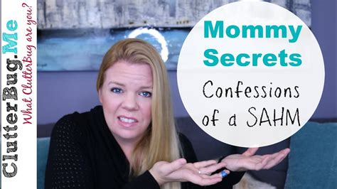 Mommy Secrets Confessions Of A Stay At Home Mommy Youtube