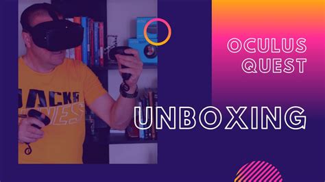 Oculus Quest Unboxing Setup Youtube