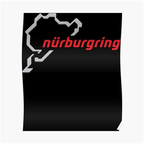 Nürburgring Gray Red Poster For Sale By Shannonmitche43 Redbubble