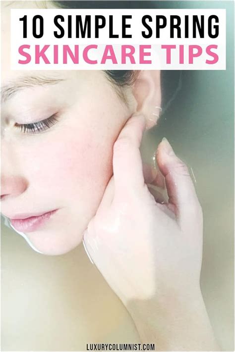 13 Simple Spring Skincare Tips To Get Your Skin Ready For Spring