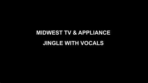 Midwest Tv And Appliance Jingle Lyrics And Vocals Youtube