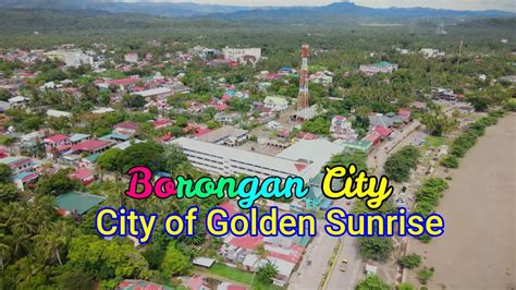 Borongan City Eastern Samar City Of Golden Sunrise Youtube