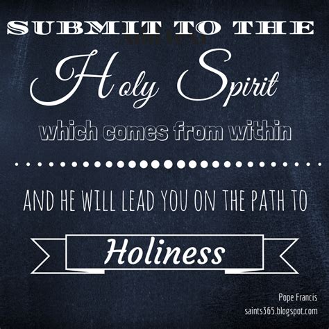 Holy Spirit Quotes By Saints Quotesgram