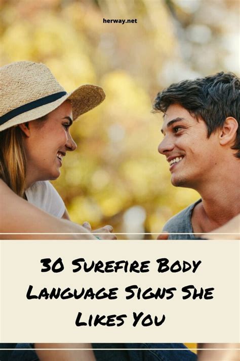 Surefire Body Language Signs She Likes You