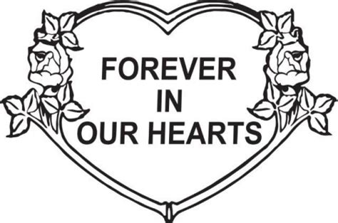 Forever In Our Hearts Memorialization And Personalization Miscellaneous