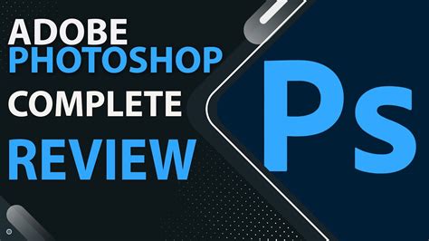 Adobe Photoshop Review Honest Photoshop Review 2023 Understand