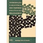 Introdu O Hist Ria Dos Partidos Pol Ticos Brasileiros Livraria